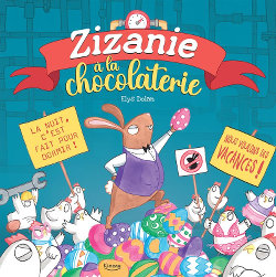 Zizanie à la chocolaterie - Elys Dolan - Kimane