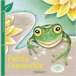 Petite grenouille" • Green Gründ • Maternelle de Bambou