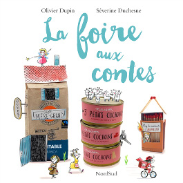 La Foire aux Contes - Olivier Dupin - Séverine Duchesne