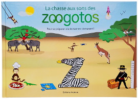 "La chasse aux sons des Zoogotos" pour se préparer à la lecture en s'amusant