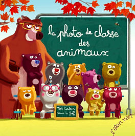 la photo de classe des animaux - Noé Carlain - Hervé le Goff - éditions l'élan vert