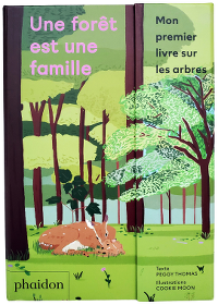 Une forêt est une famille - Peggy Thomas - Cookie Moon