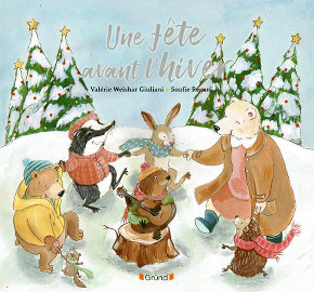 Une fête avant l'hiver - Valérie Weishar Giuliani - Soufie Regani - Gründ Jeunesse