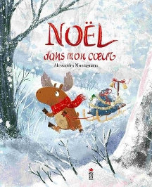 Noël dans mon coeur - Alessandro Montagnana - aux éditions Saltimbanque