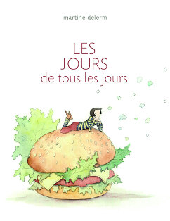 Les jours de tous les jours - Martine Delerm - Editions d'eux