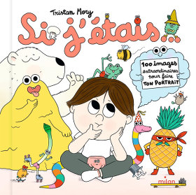 Si j'étais... je serais - Tristan Mory - Milan