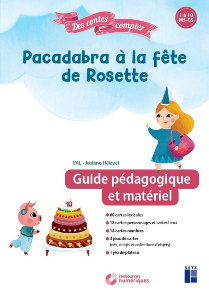 Pacadabra à la fête de Rosette - Guide pédagogique et matériel