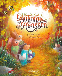 "L'Automne de Hérisson" de Giuditta Campello & Arianna Cicciò - éditions de l'élan vert